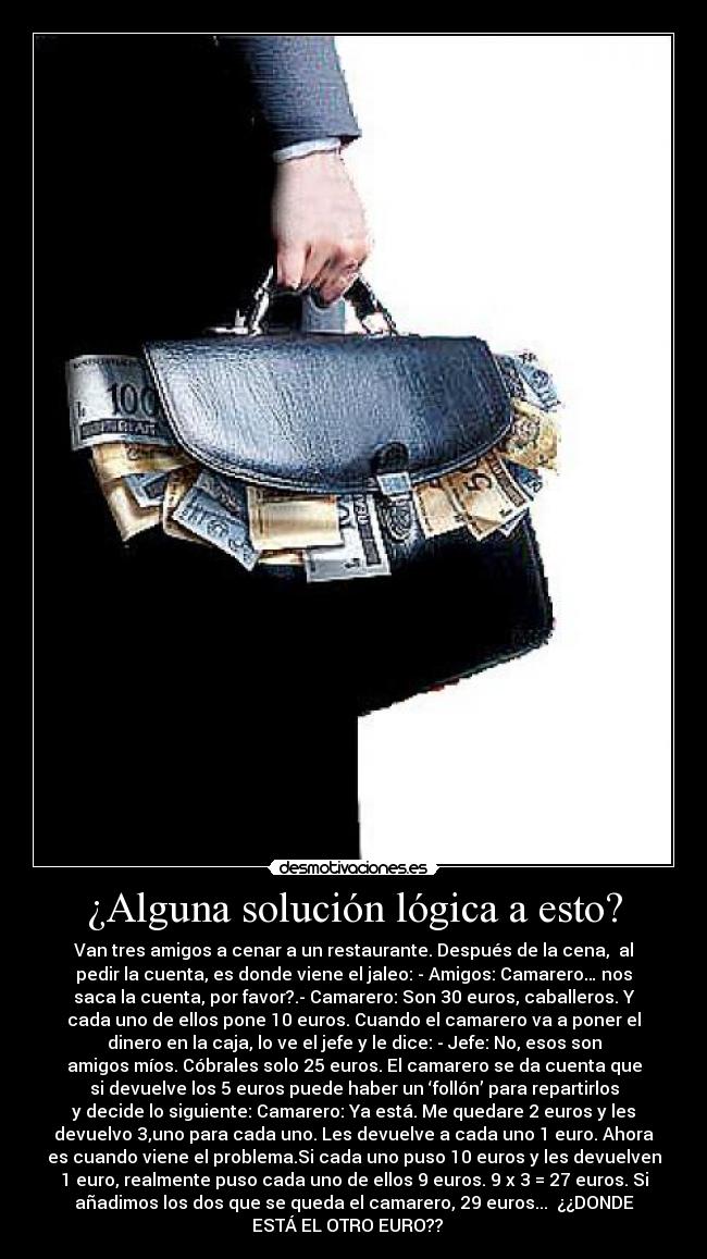 ¿Alguna solución lógica a esto? -