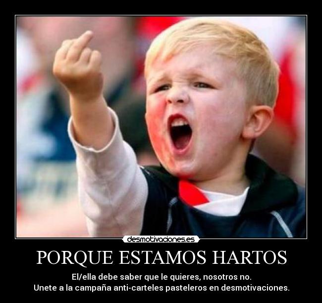 PORQUE ESTAMOS HARTOS -