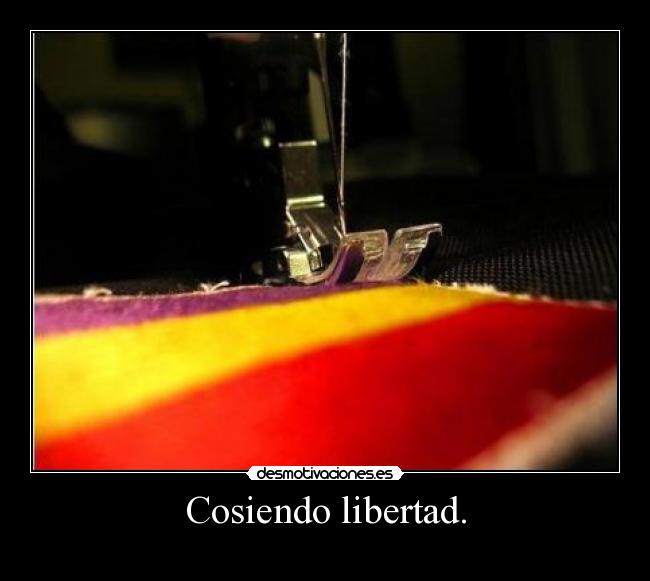 Cosiendo libertad. -
