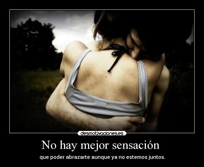 No hay mejor sensación -