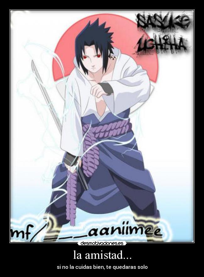 la amistad... -