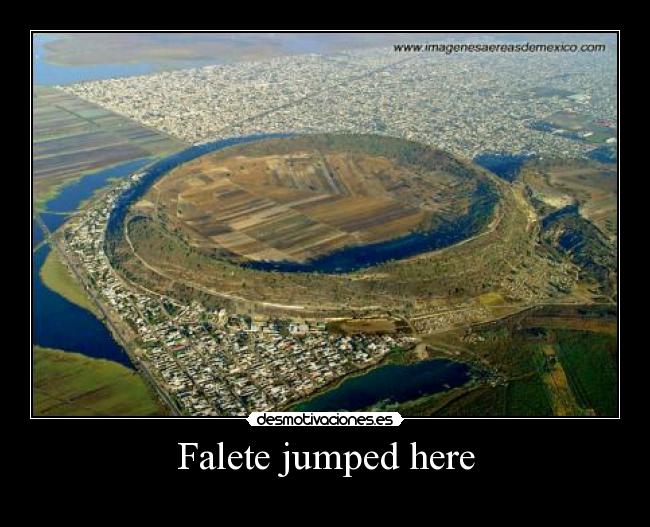 Falete jumped here -
