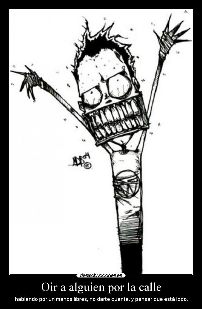 Oir a alguien por la calle - 