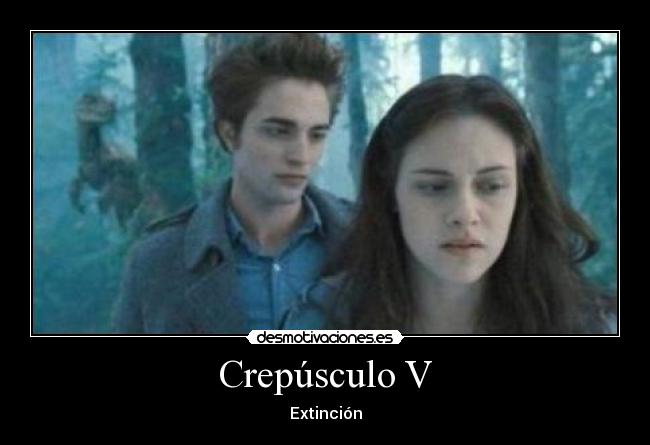 Crepúsculo V - Extinción