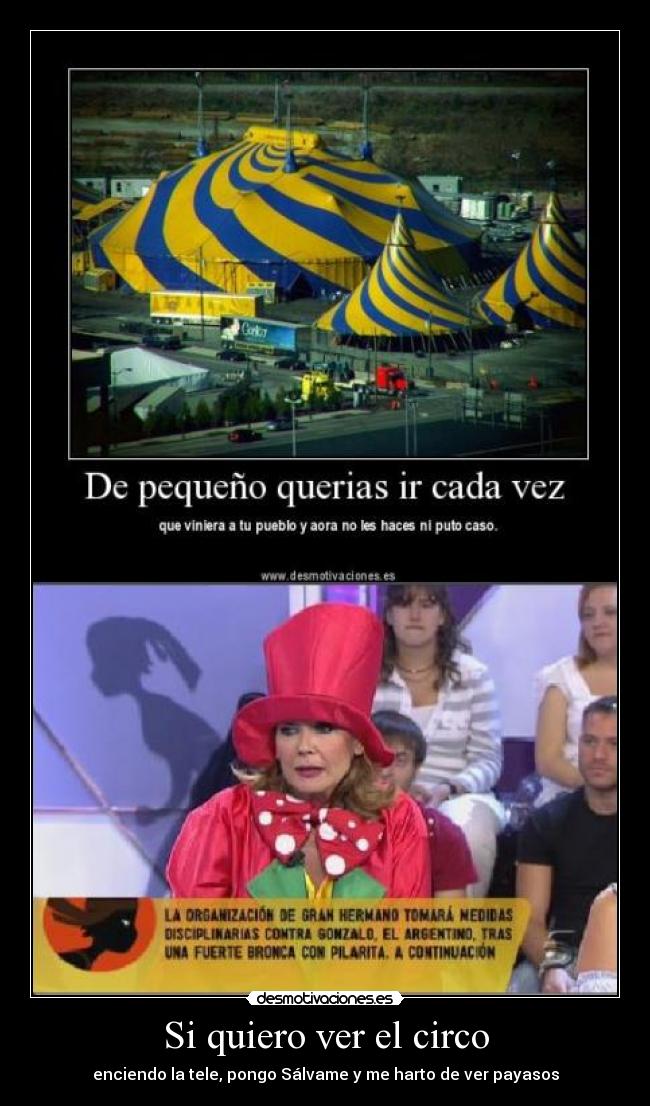 Si quiero ver el circo -