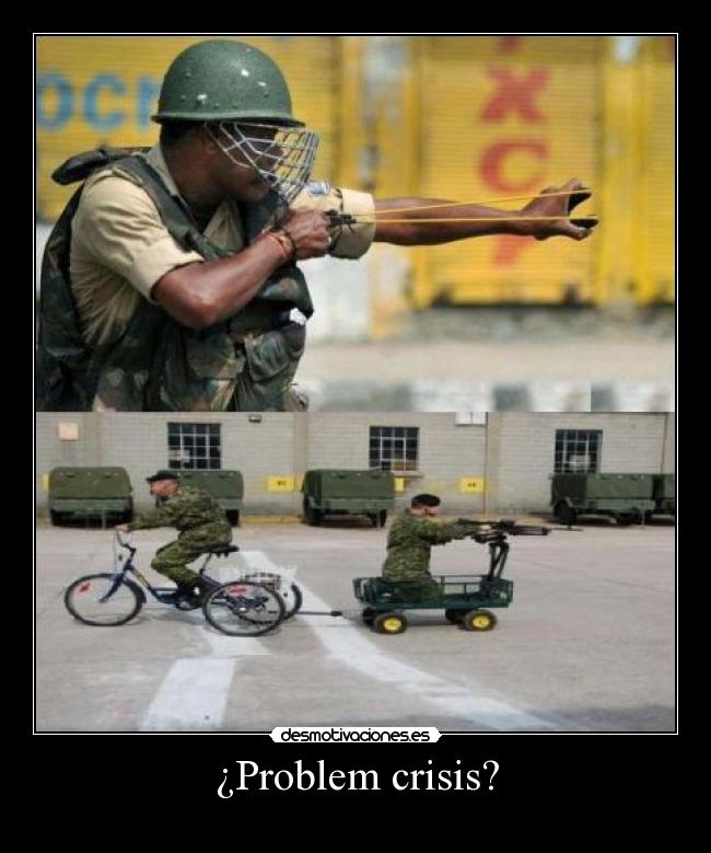 ¿Problem crisis? - 