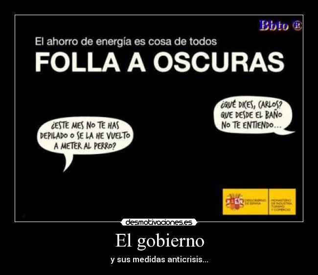 El gobierno - y sus medidas anticrisis...