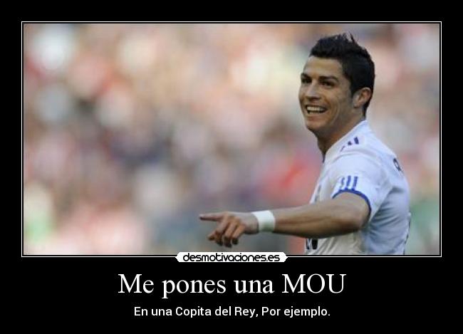 Me pones una MOU -