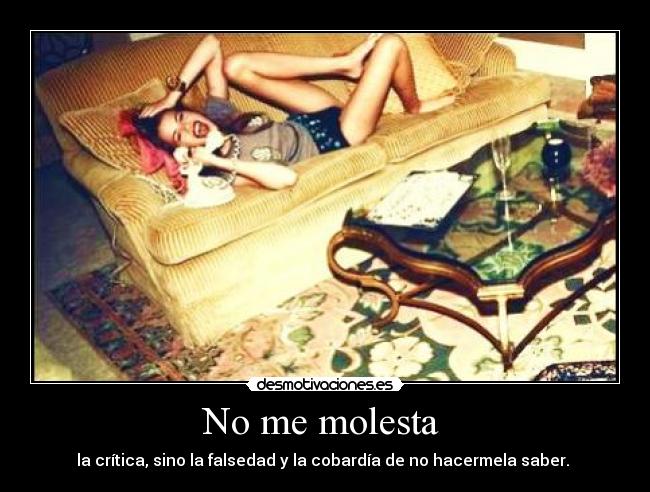 No me molesta -