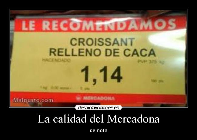 La calidad del Mercadona - 