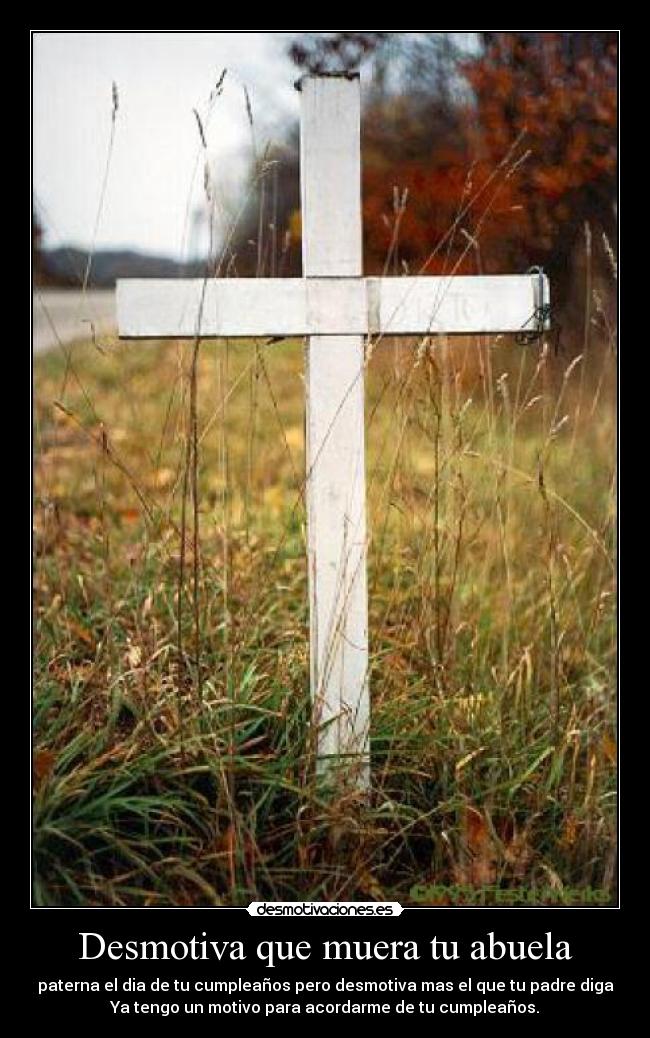 carteles muerte ser cercano desmotivaciones