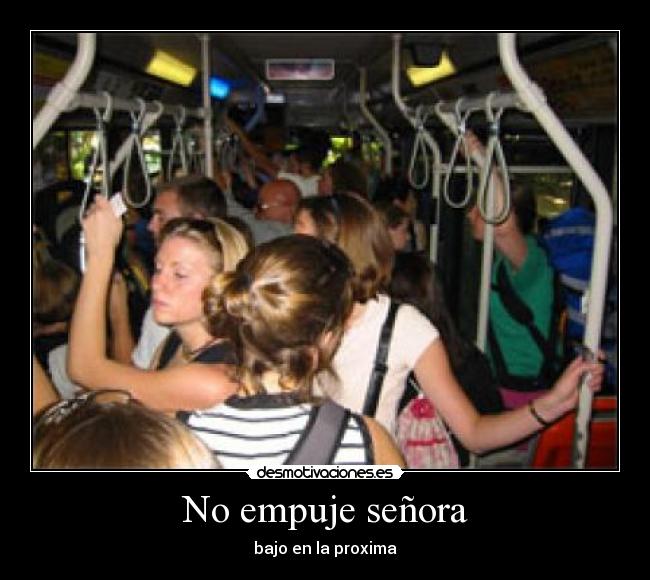 No empuje señora - 