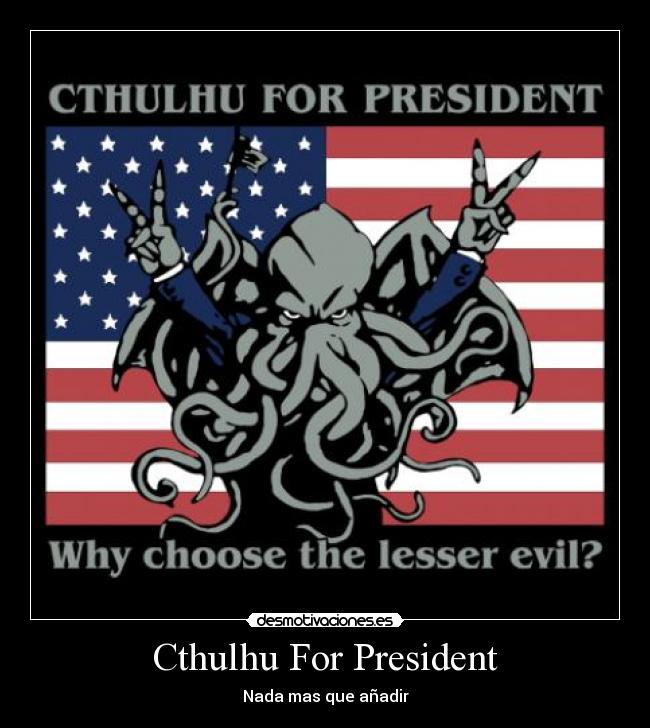 Cthulhu For President -