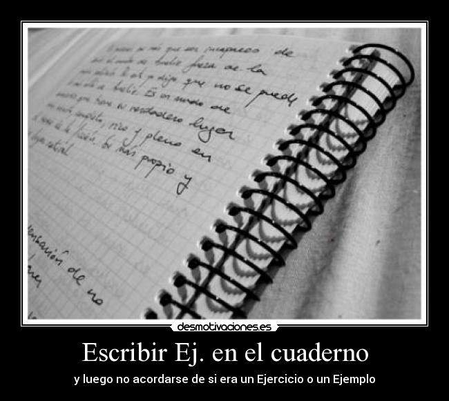 Escribir Ej. en el cuaderno - y luego no acordarse de si era un Ejercicio o un Ejemplo