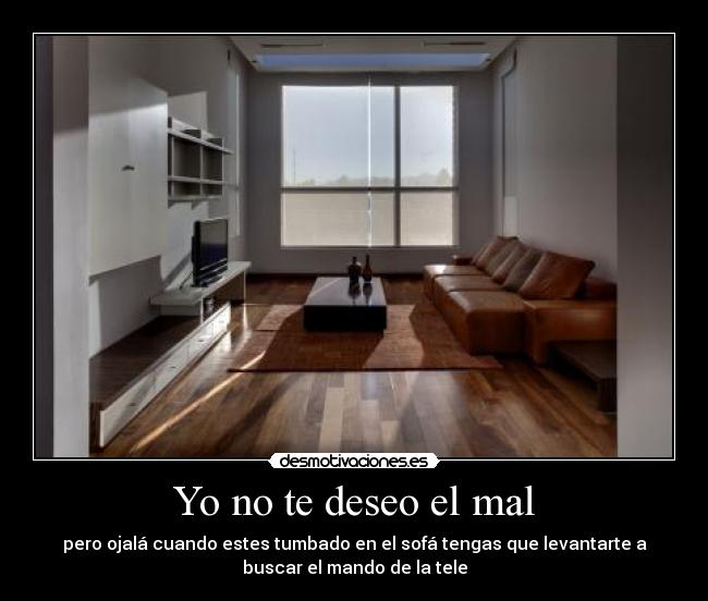 Yo no te deseo el mal - 