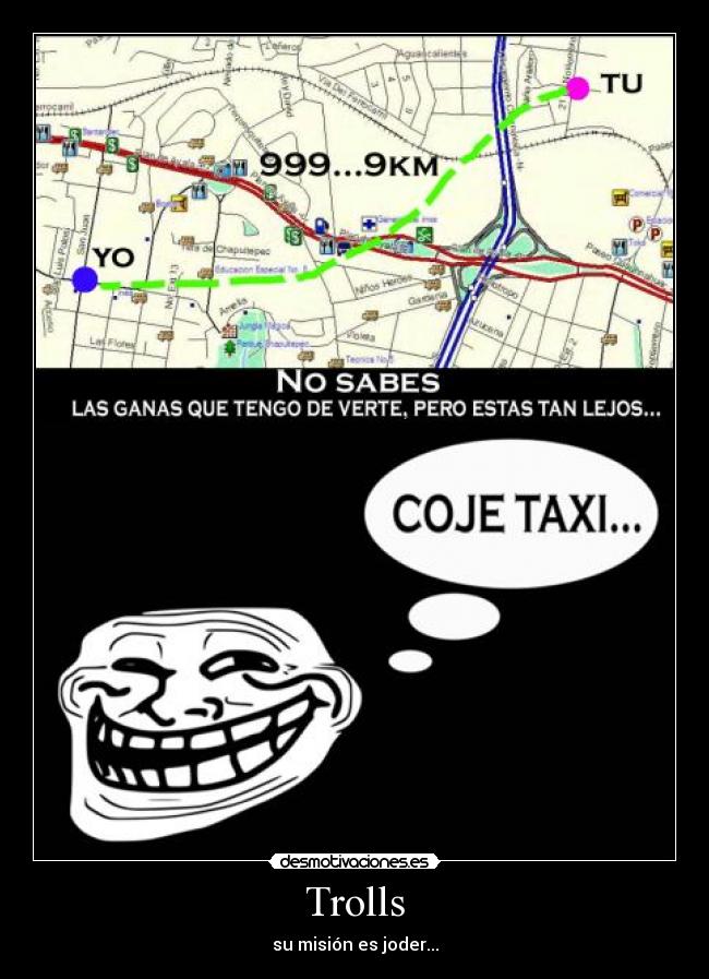 carteles trolljodermisionganasvertelejosno sabesextrano desmotivaciones