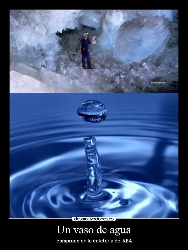 Un vaso de agua - 