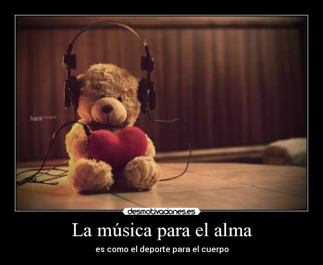 La música para el alma -