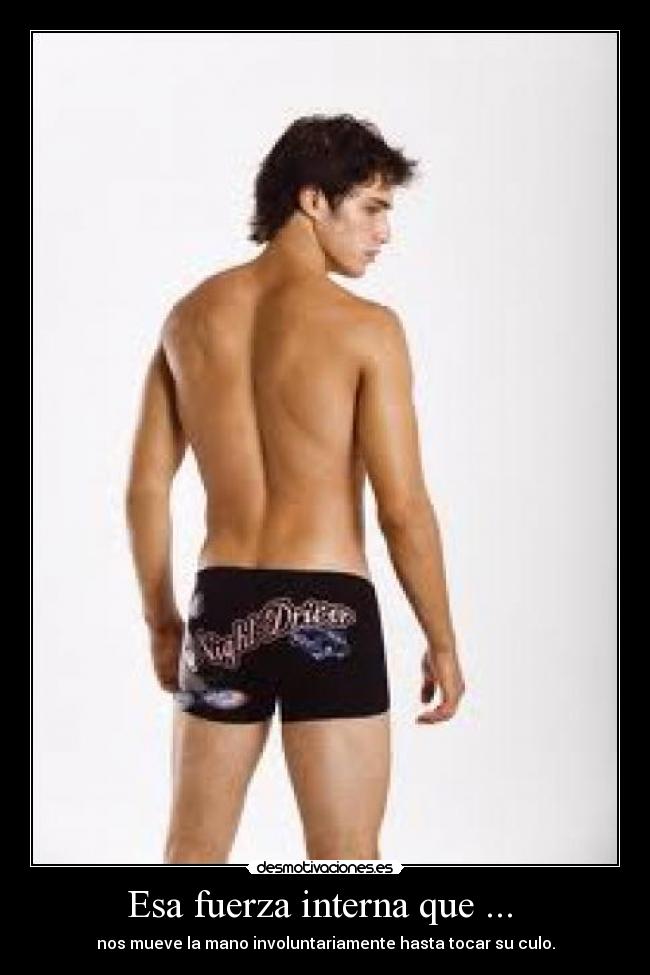 Esa fuerza interna que ... -