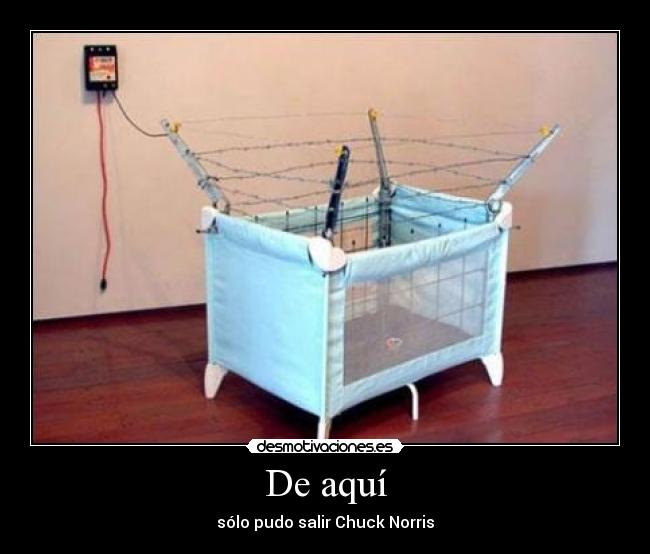 De aquí - sólo pudo salir Chuck Norris