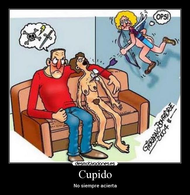 Cupido - No siempre acierta