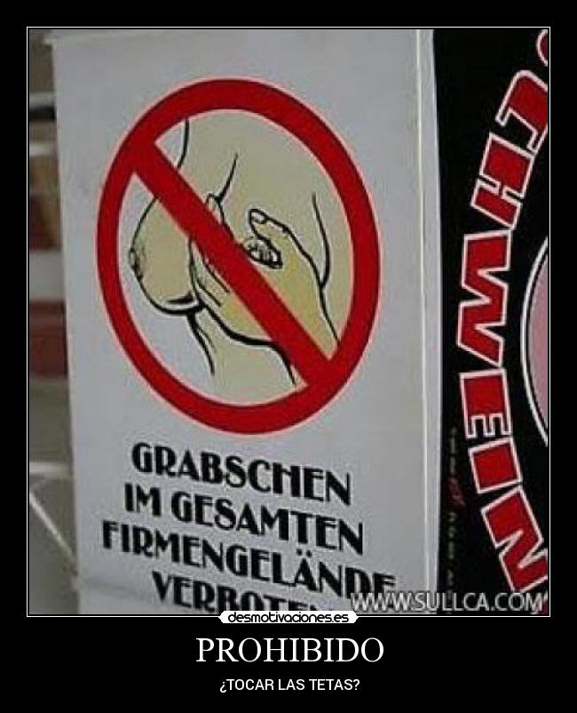 carteles tetas cartel prohibido desmotivaciones