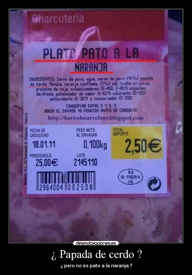¿ Papada de cerdo ? - ¿ pero no es pato a la naranja ?