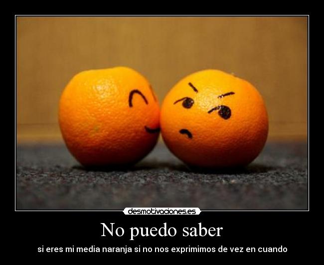 carteles media naranja desmotivaciones