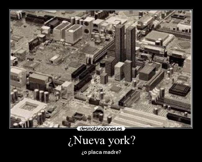 ¿Nueva york? -