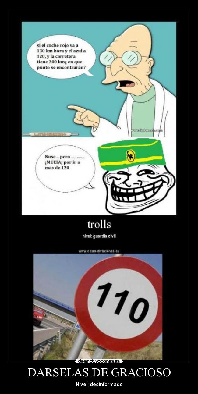 DARSELAS DE GRACIOSO - Nivel: desinformado