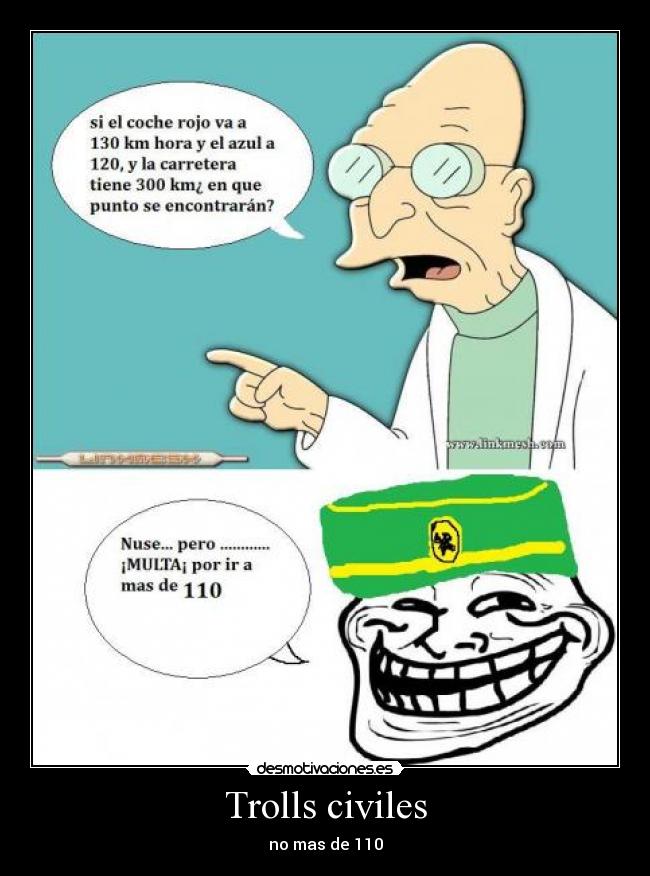 Trolls civiles - no mas de 110