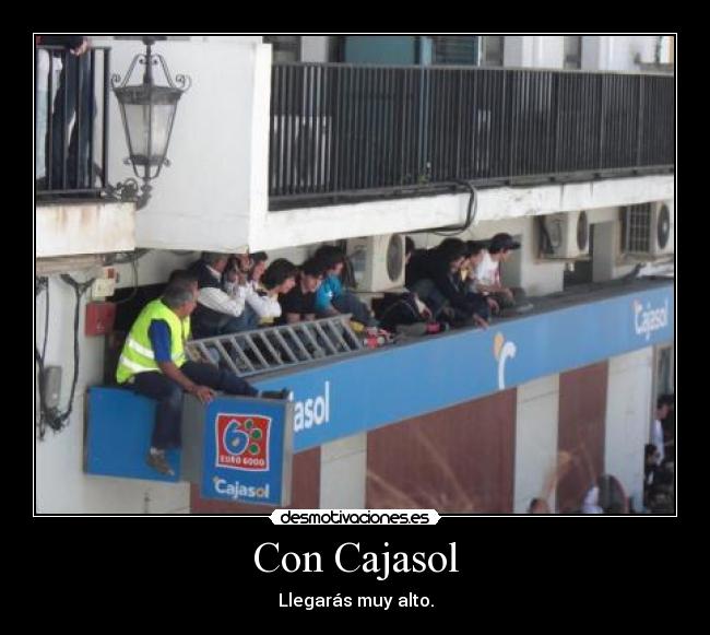 carteles cajasol letrero cartel alturas caida desmotivaciones