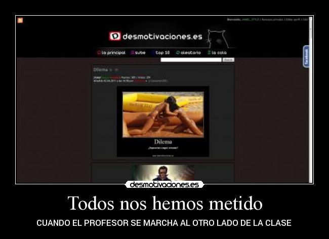 Todos nos hemos metido - CUANDO EL PROFESOR SE MARCHA AL OTRO LADO DE LA CLASE