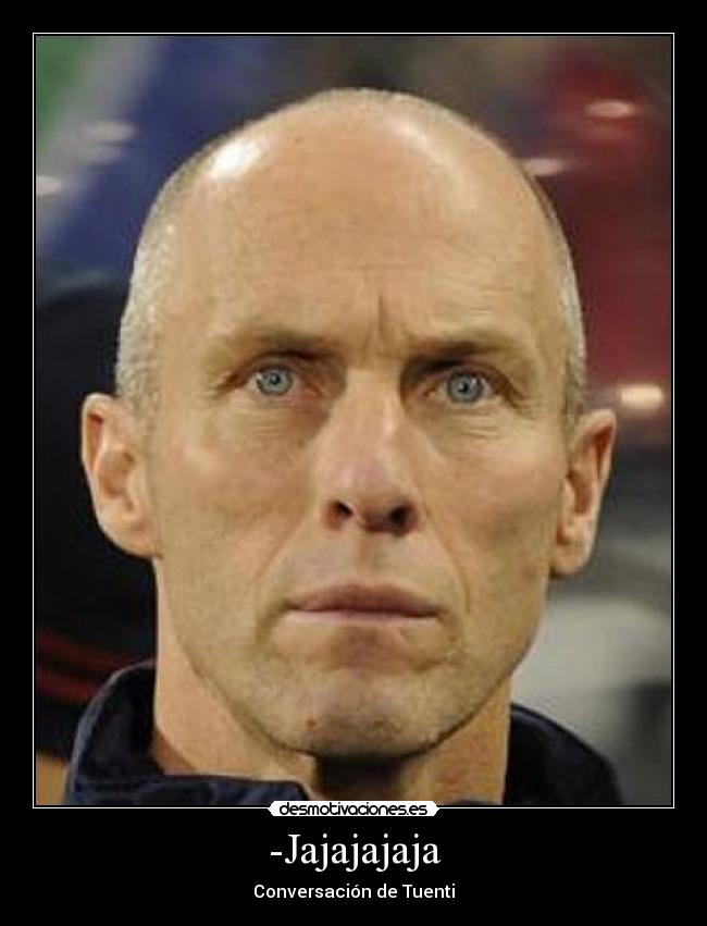 -Jajajajaja - Conversación de Tuenti