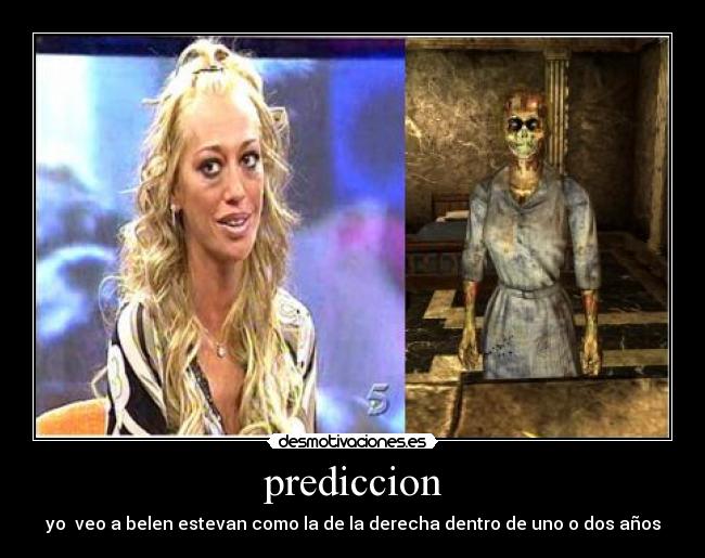 prediccion - yo veo a belen estevan como la de la derecha dentro de uno o dos años