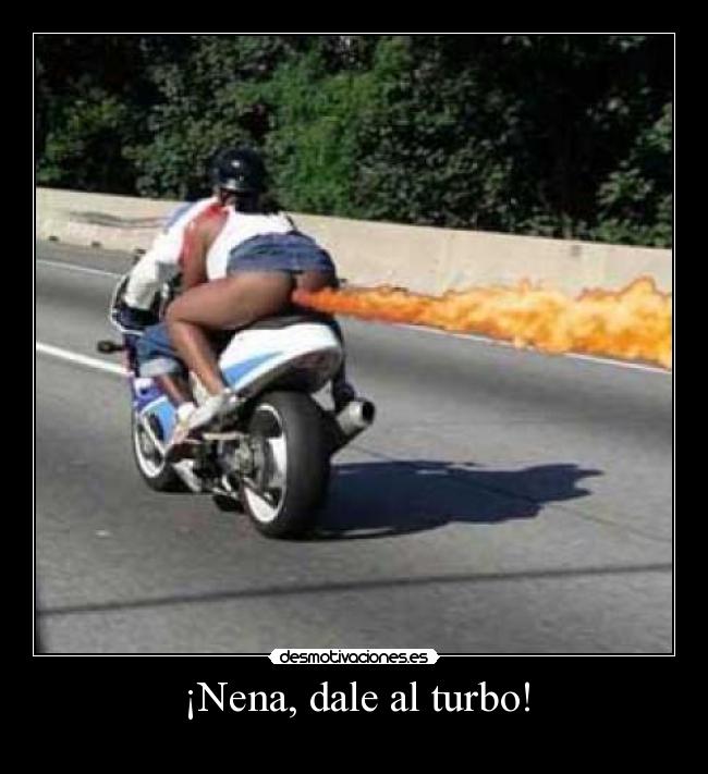 ¡Nena, dale al turbo! - 