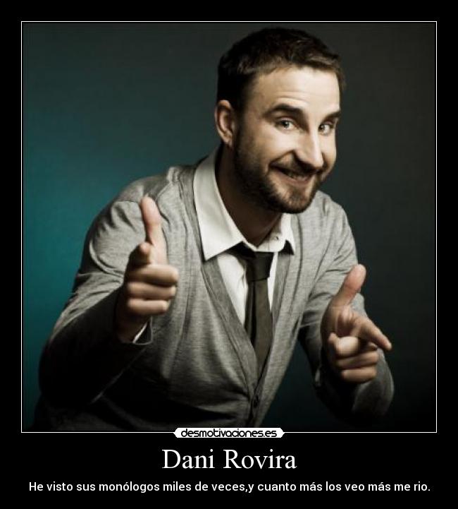 Dani Rovira - 