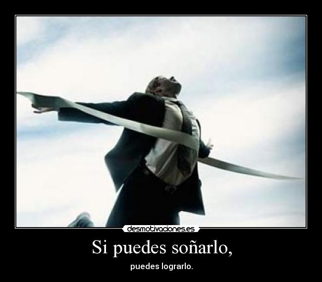 Si puedes soñarlo, -