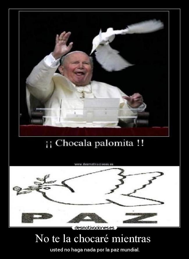 No te la chocaré mientras  - 