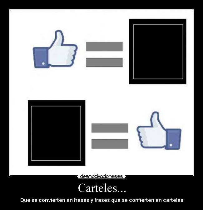 Carteles... - Que se convierten en frases y frases que se confierten en carteles