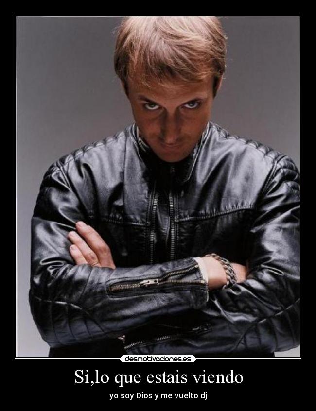 Si,lo que estais viendo -