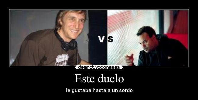 Este duelo -