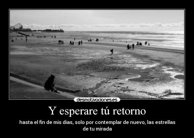 carteles esperare tu retorno desmotivaciones