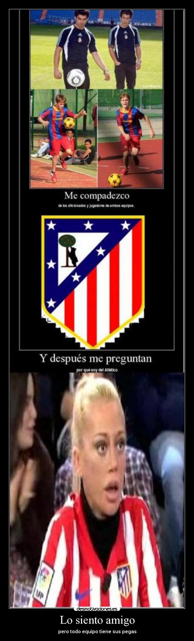 Lo siento amigo - pero todo equipo tiene sus pegas