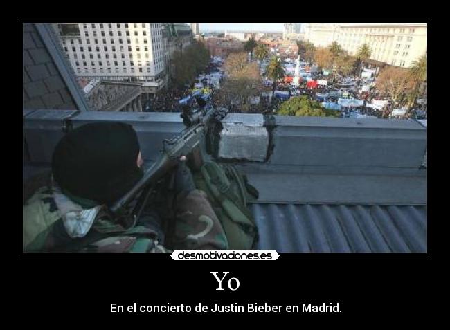 Yo - En el concierto de Justin Bieber en Madrid.