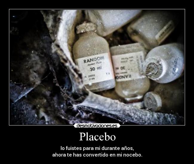 Placebo - 