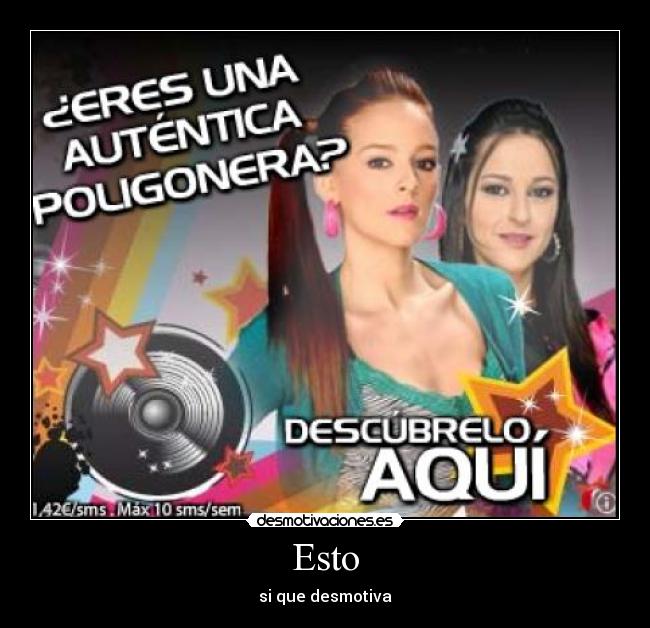 Esto - si que desmotiva