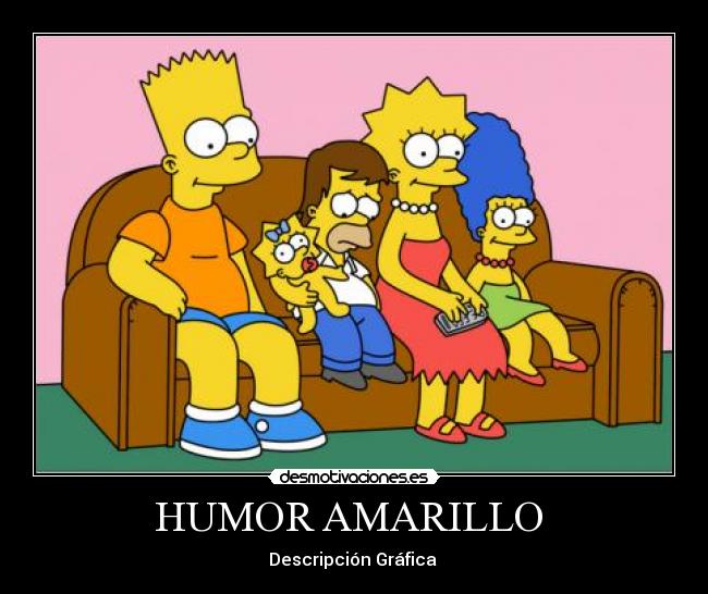 HUMOR AMARILLO  - 