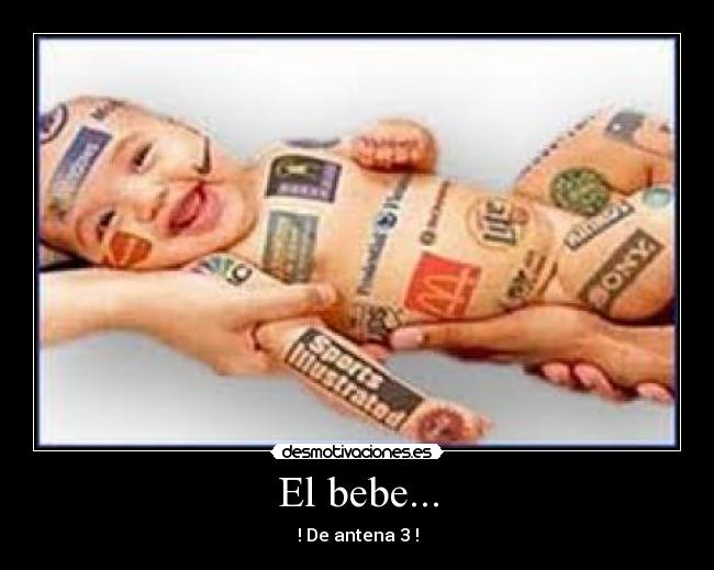 El bebe... -