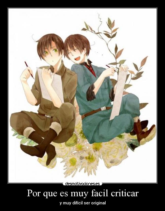 Por que es muy facil criticar -